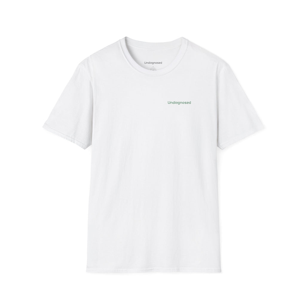 Undiagnosed Unisex T-Shirt