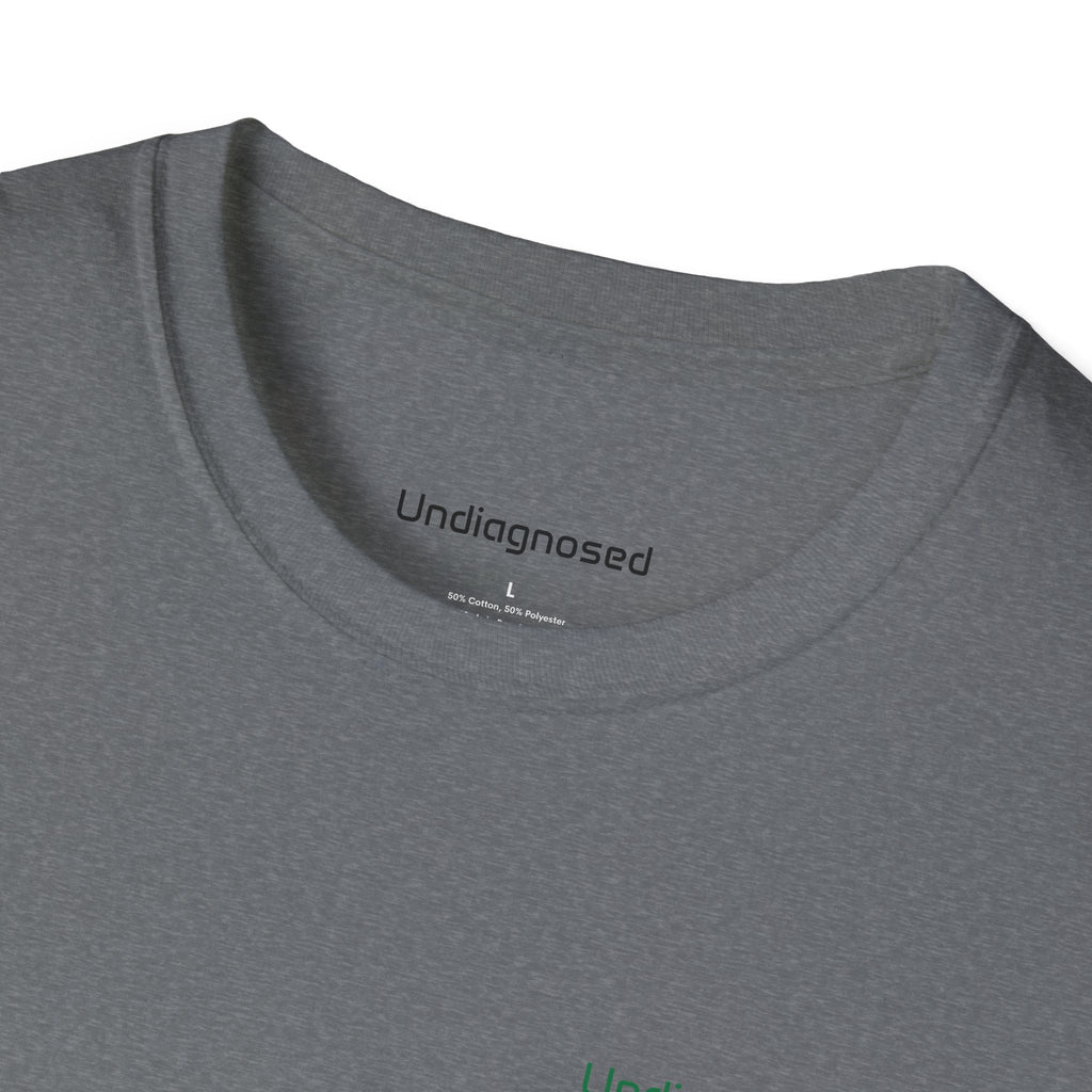 Undiagnosed Unisex T-Shirt