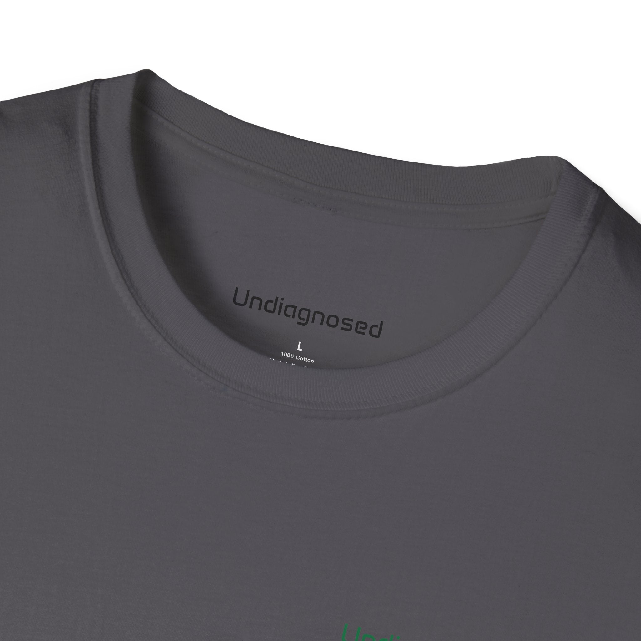 Undiagnosed Unisex T-Shirt