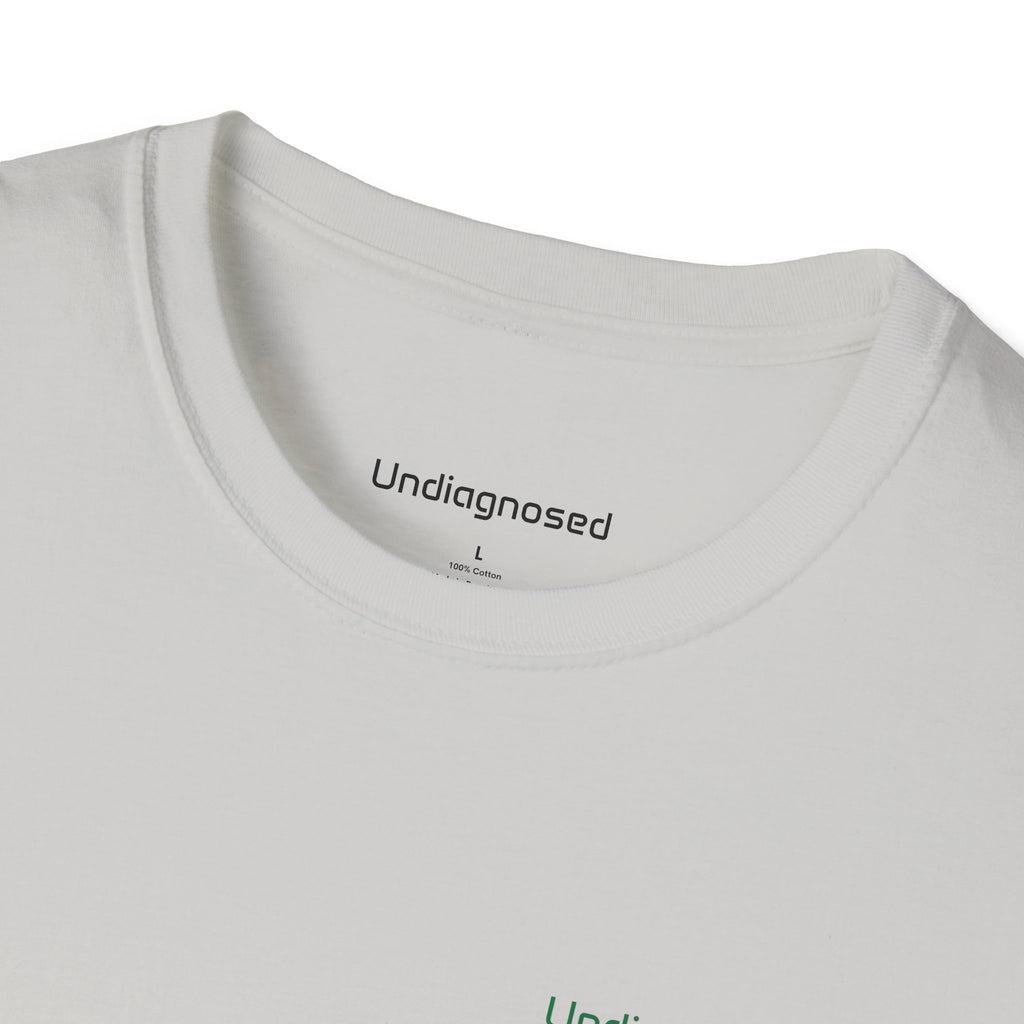 Undiagnosed Unisex T-Shirt